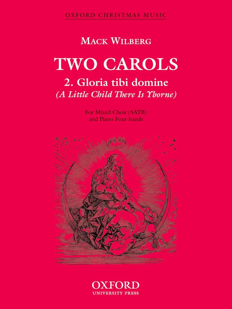 Gloria tibi domine (A Little Child There is Yborne),Used