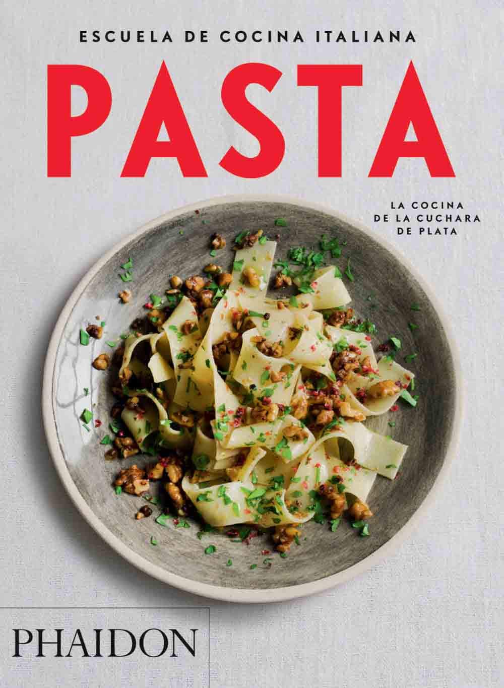 Escuela De Cocina Italiana Pasta (Italian Cooking School: Pasta) (Spanish Edition) (Escuela De Cocina Italiana / Italian Cooking
