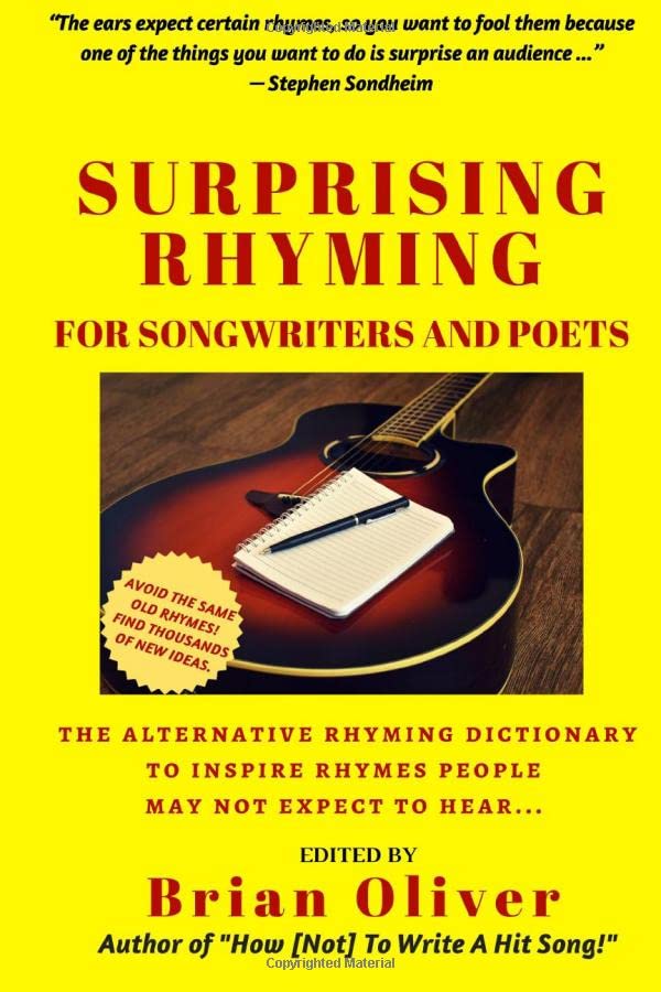 Surprising Rhyming: An Alternative Rhyming Dictionary to Inspire Rhymes People May Not Expect to Hear,Used