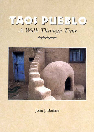 Taos Pueblos: A Walk Through Time,Used