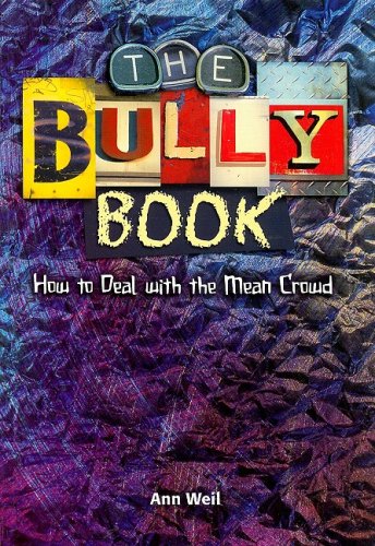 The Bully Book: How to Deal with the Mean Crowd (Steckvaughn Power Up!),Used