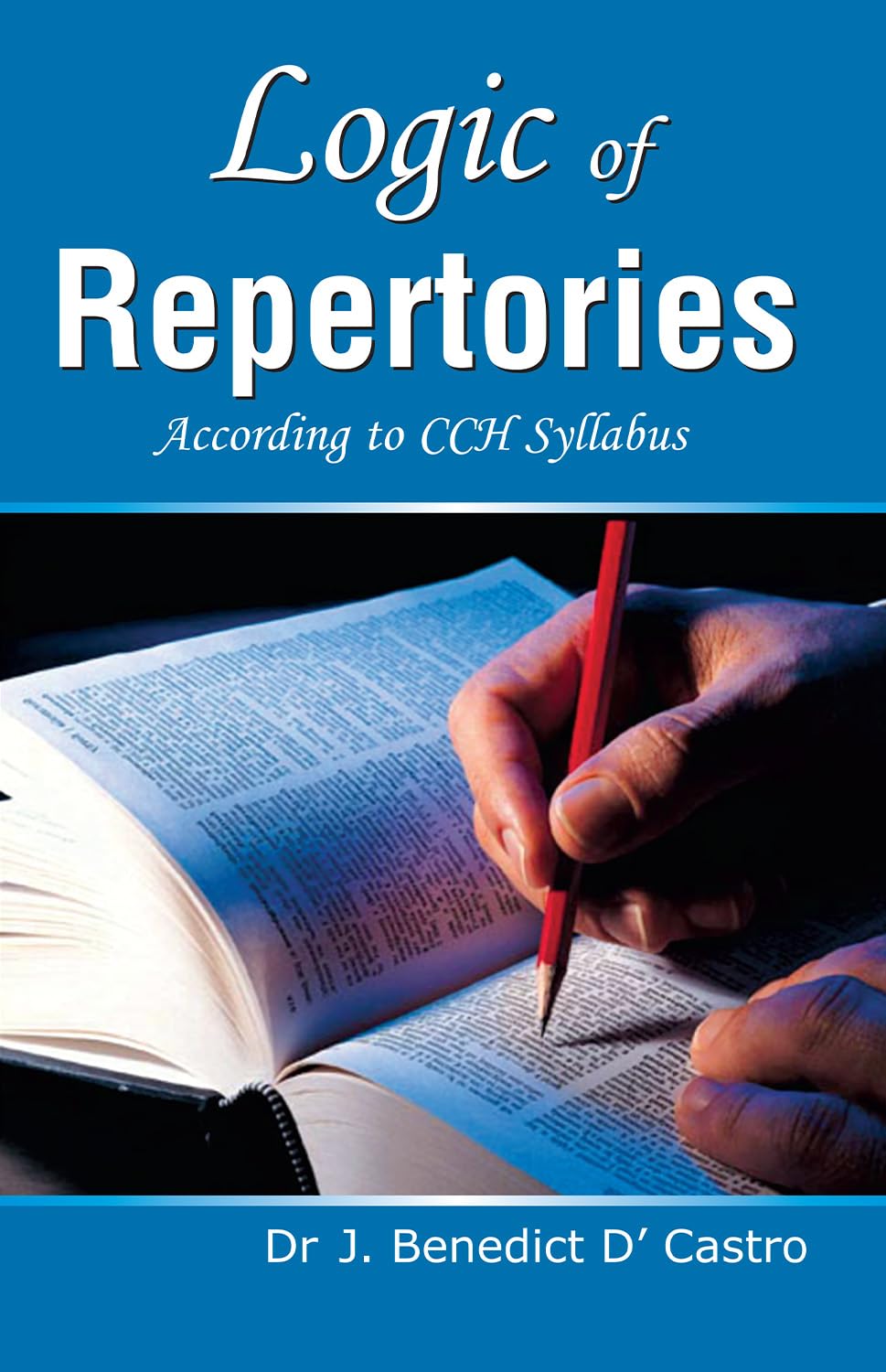 Logic Of Repertories - According To Cch Syllabus