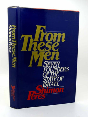 From these men: Seven founders of the State of Israel,Used