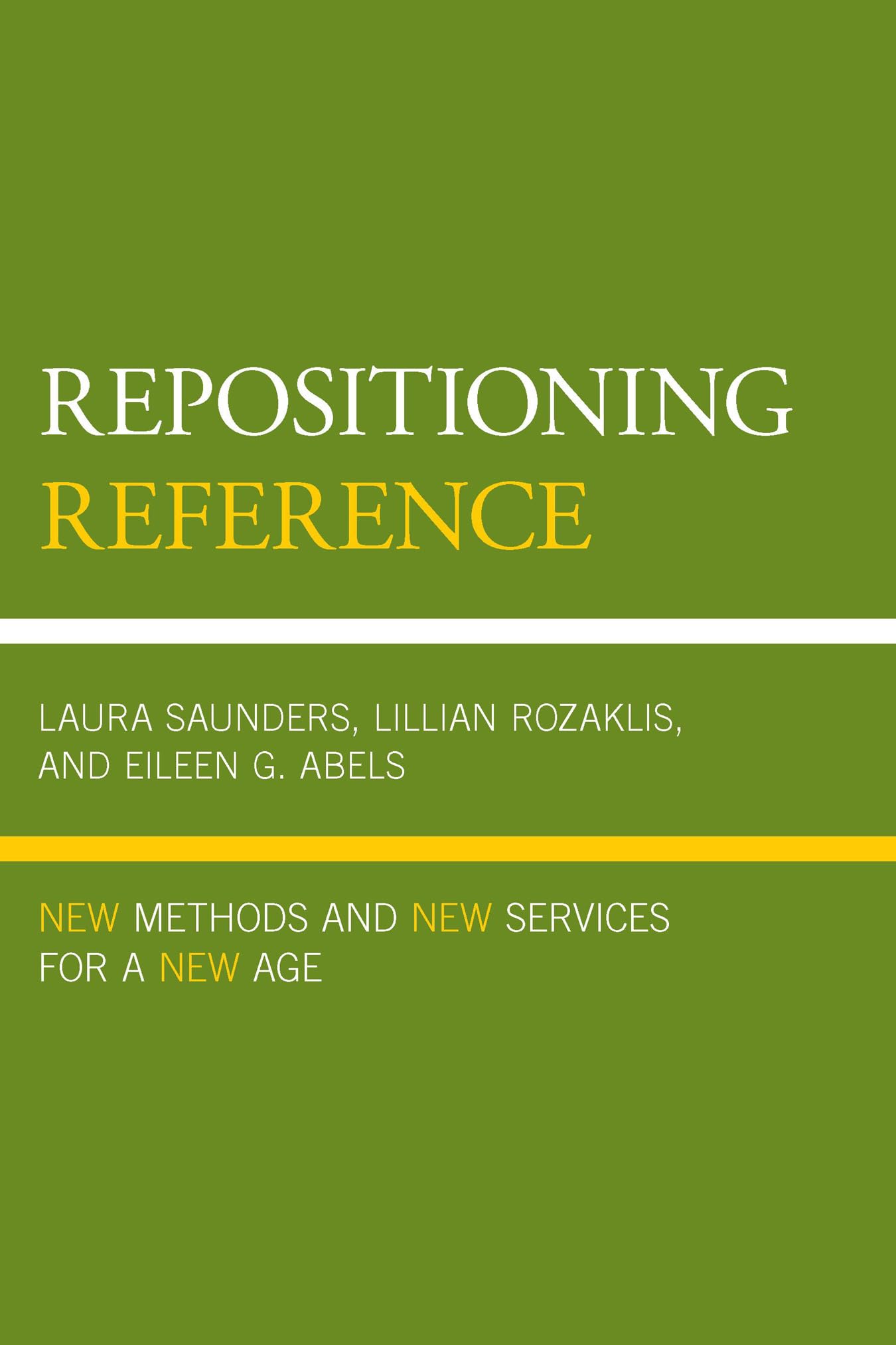 Repositioning Reference: New Methods and New Services for a New Age,Used