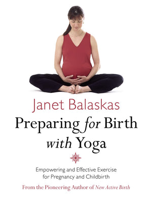 Preparing for Birth With Yoga,New