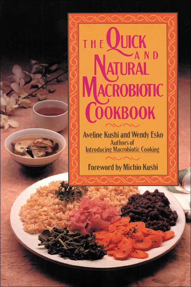 The Quick And Natural Macrobiotic Cookbook,Used