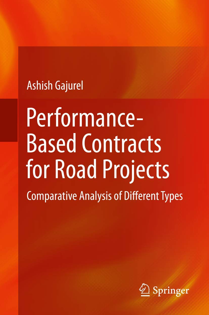 PerformanceBased Contracts for Road Projects: Comparative Analysis of Different Types,Used