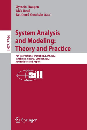System Analysis and Modeling: Theory and Practice: 7th International Workshop, SAM 2012, Innsbruck, Austria, October 12, 2012, ,Used