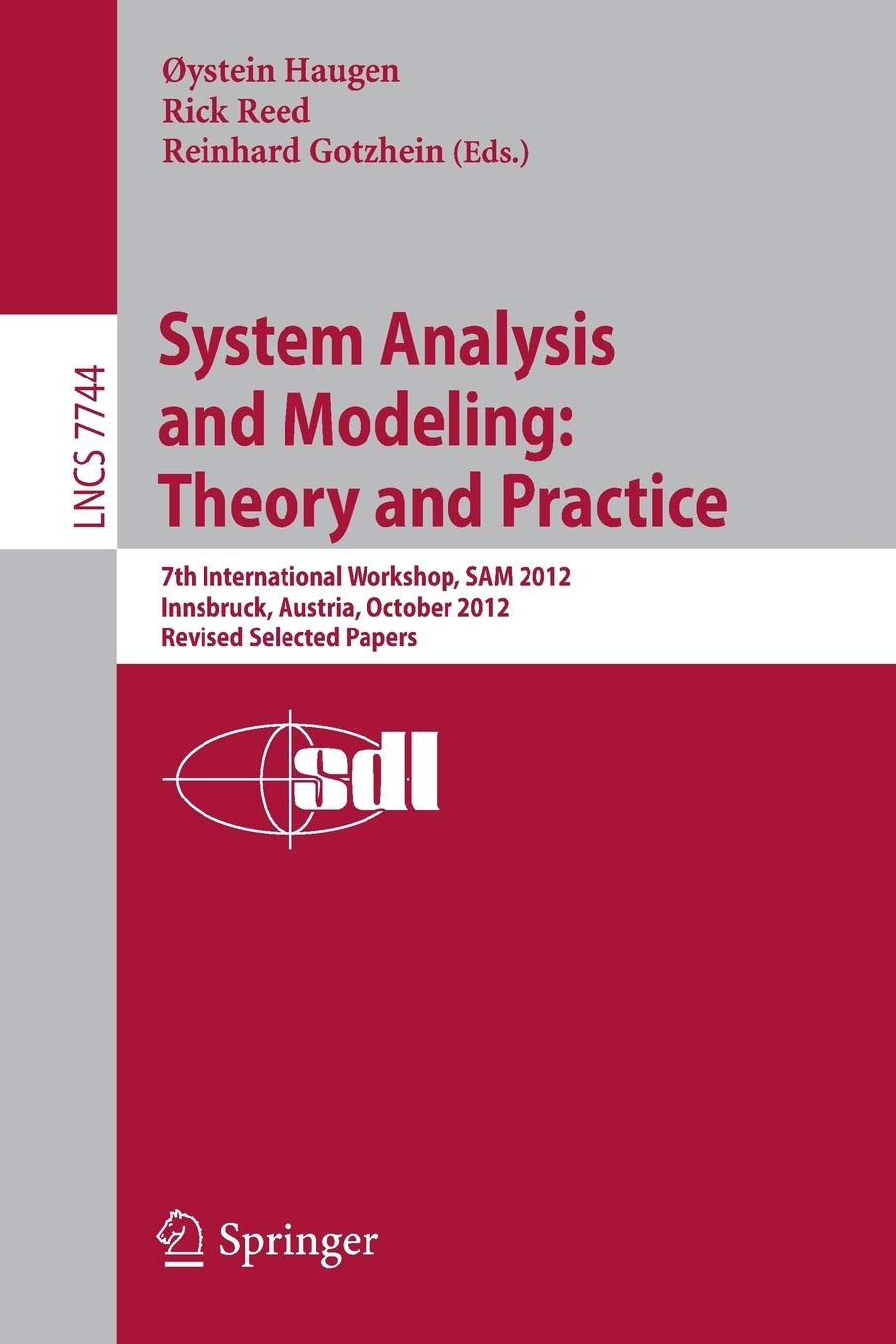 System Analysis and Modeling: Theory and Practice: 7th International Workshop, SAM 2012, Innsbruck, Austria, October 12, 2012, ,Used