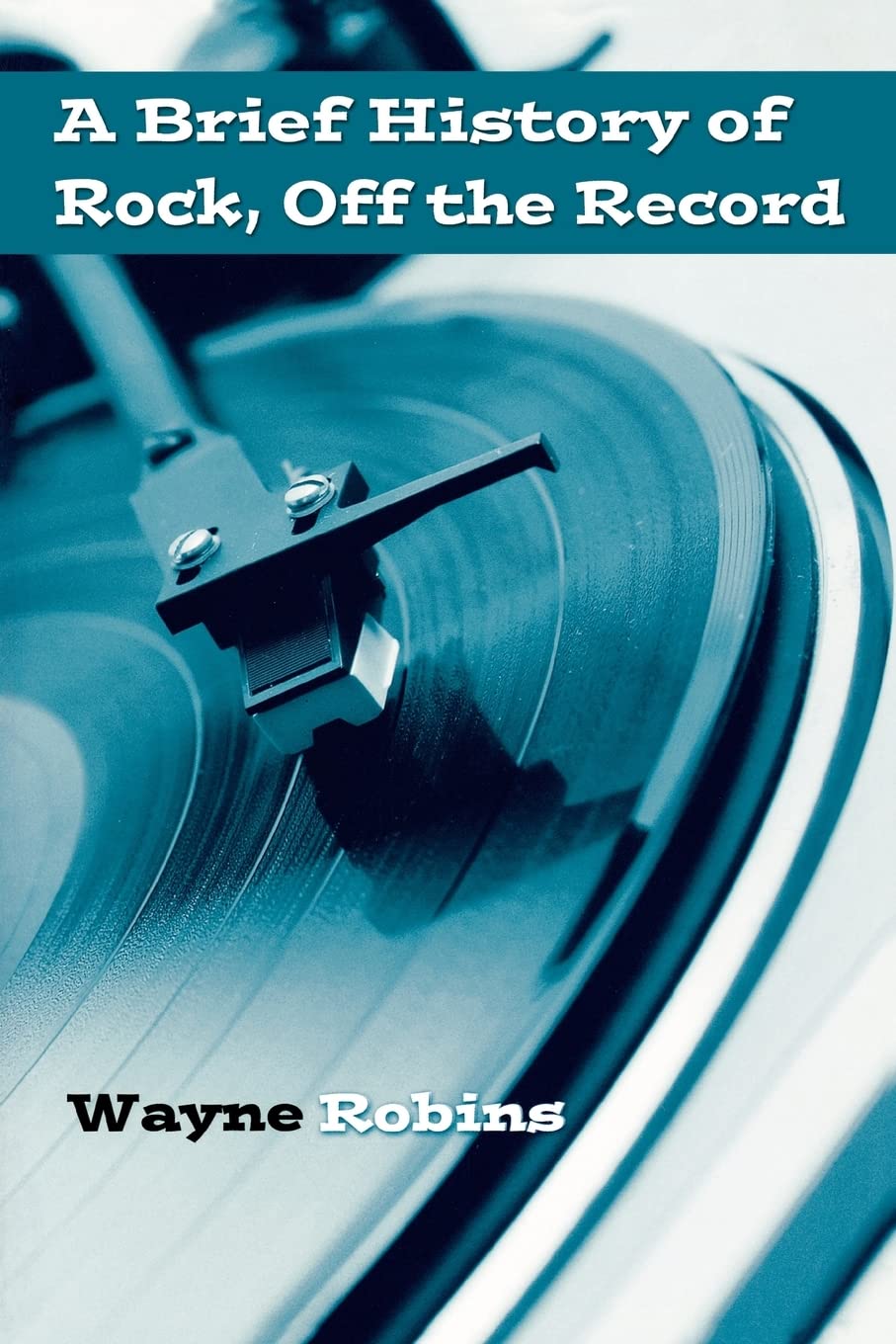 A Brief History of Rock, Off the Record,Used