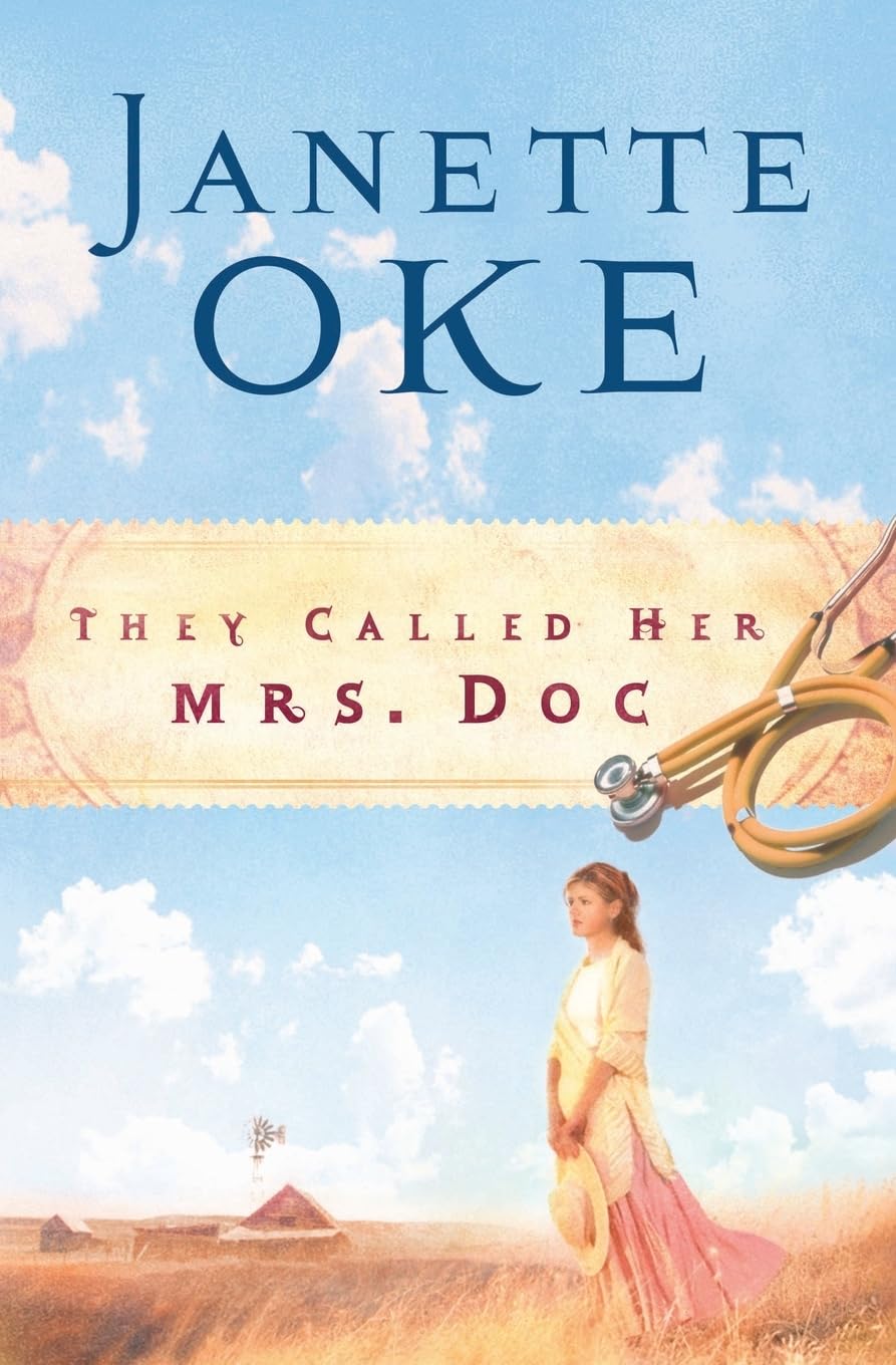 They Called Her Mrs. Doc (Women of the West #5),Used