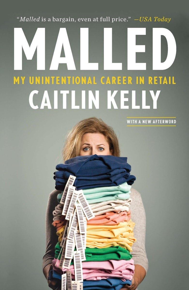 Malled: My Unintentional Career In Retail,Used