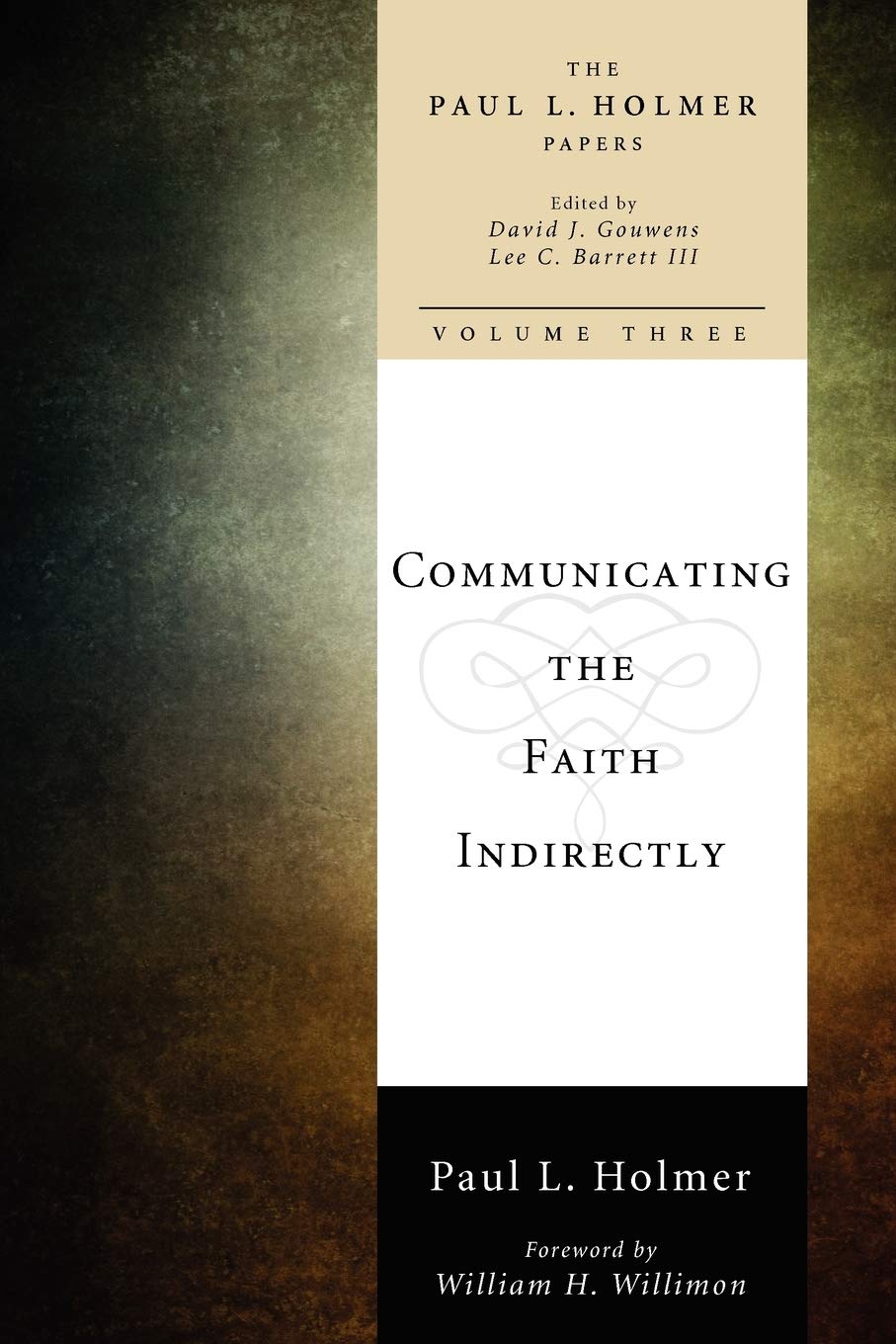 Communicating The Faith Indirectly (Paul L. Holmer Papers),Used