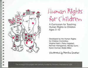 Human Rights for Children: A Curriculum for Teaching Human Rights to Children Ages 312,Used