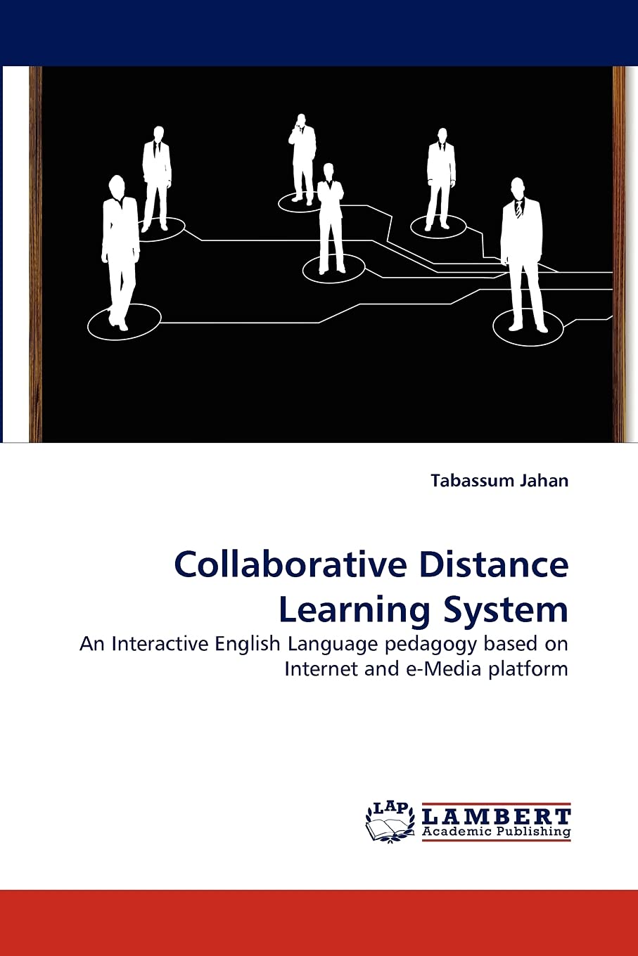 Collaborative Distance Learning System: An Interactive English Language pedagogy based on Internet and eMedia platform,Used