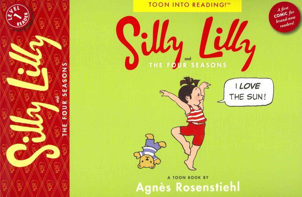 Silly Lilly And The Four Seasons: Toon Books Level 1,Used