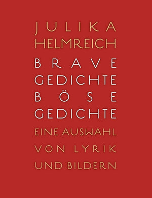 Brave Gedichte  Bse Gedichte: Eine Auswahl von Lyrik und Bildern (German Edition),Used
