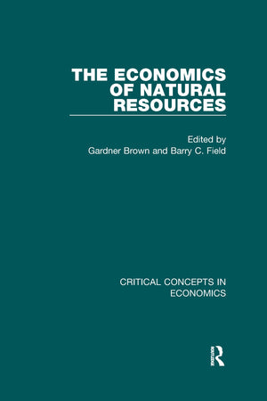 The Economics of Natural Resources (Critical Concepts in Economics),Used