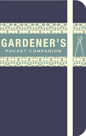 The Gardener's Pocket Companion,Used