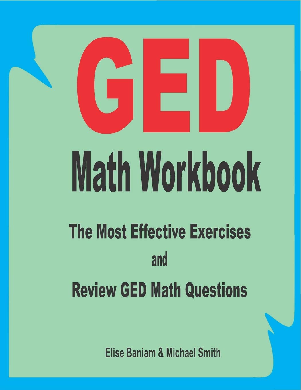 GED Math Workbook: The Most Effective Exercises and Review GED Math Questions,Used