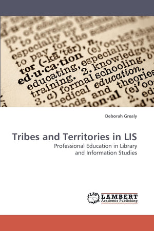 Tribes and Territories in LIS: Professional Education in Library and Information Studies,Used