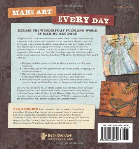 Art At The Speed Of Life: Motivation + Inspiration For Making Mixedmedia Art Every Day