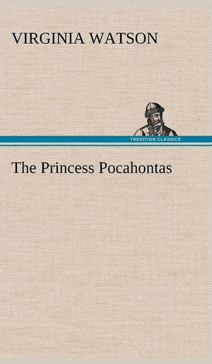 The Princess Pocahontas,Used