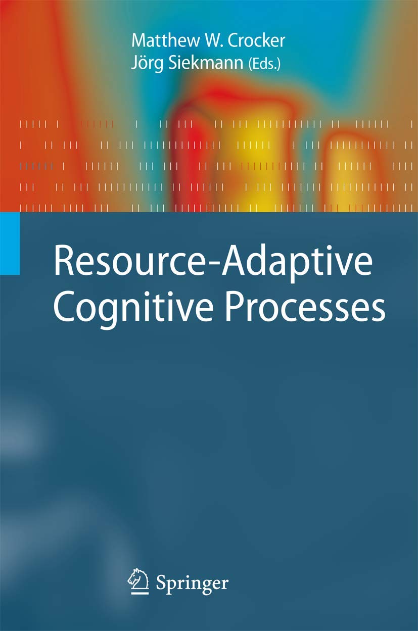ResourceAdaptive Cognitive Processes (Cognitive Technologies),Used