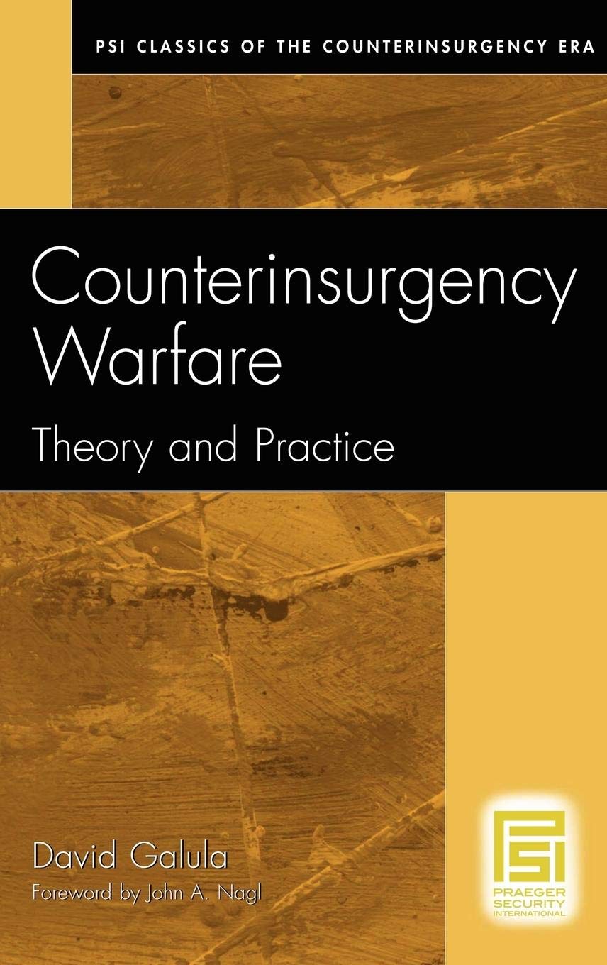 Counterinsurgency Warfare: Theory and Practice (PSI Classics of the Counterinsurgency Era),Used