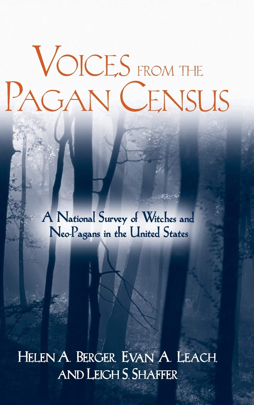 Voices from the Pagan Census: A National Survey of Witches and NeoPagans in the United States (Studies in Comparative Religion),Used