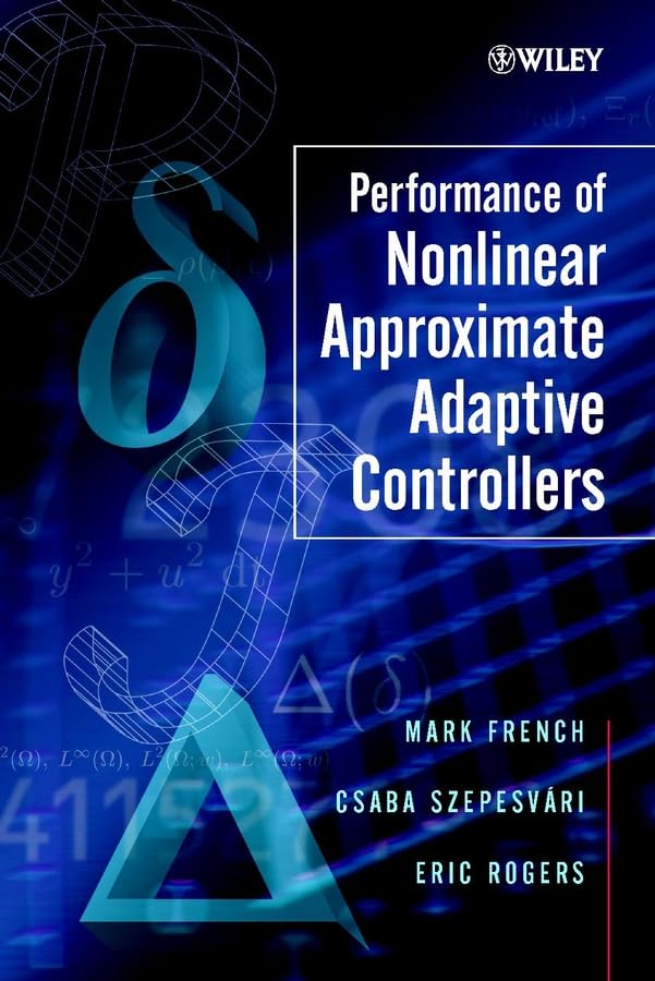 Performance of Nonlinear Approximate Adaptive Controllers,Used