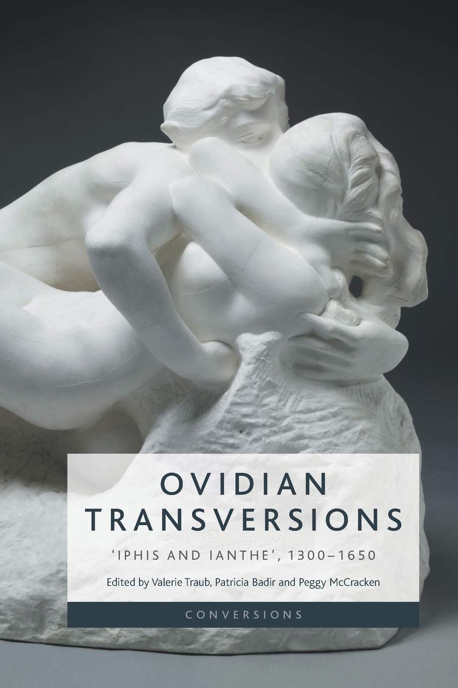 Ovidian Transversions: Iphis and Ianthe, 13001650 (Conversions),Used