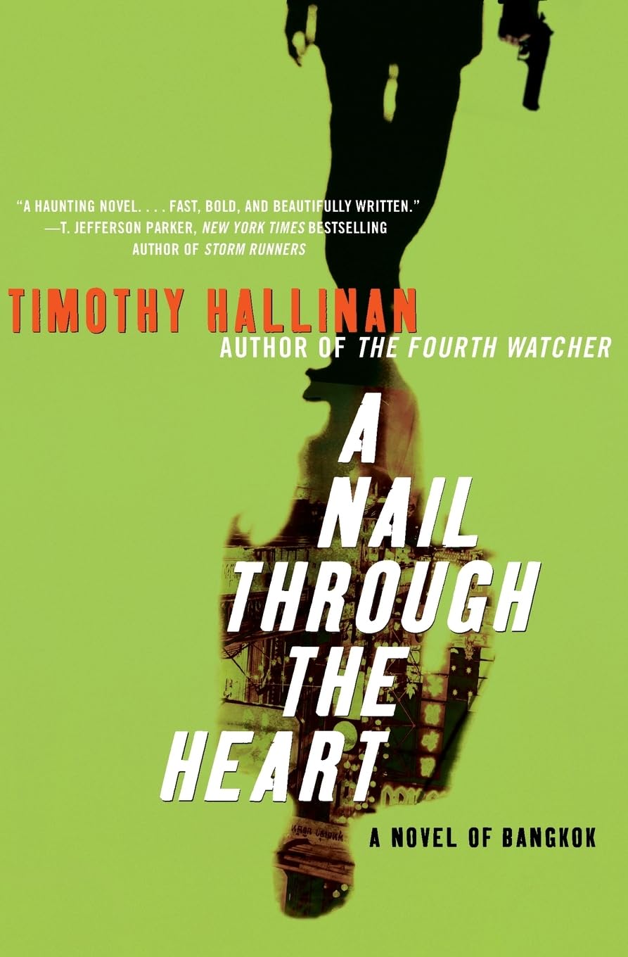 A Nail Through the Heart: A Novel of Bangkok,Used