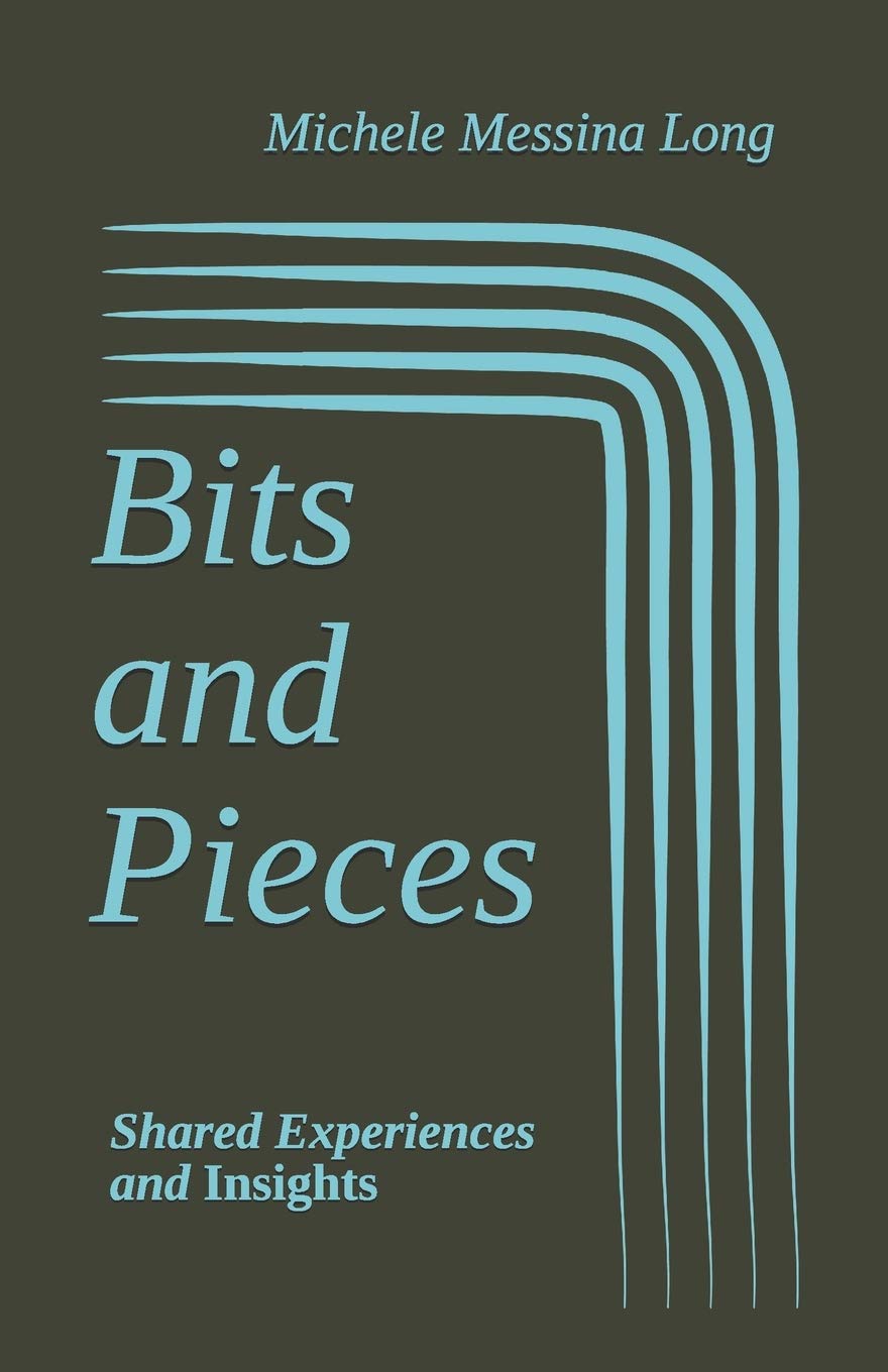 Bits And Pieces: Shared Experiences And Insights,Used
