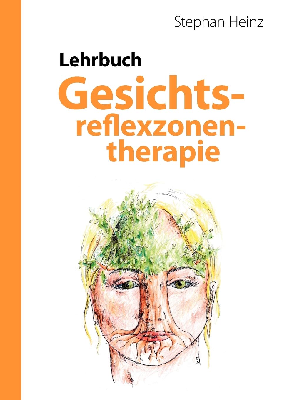 Lehrbuch Gesichtsreflexzonentherapie (German Edition),Used