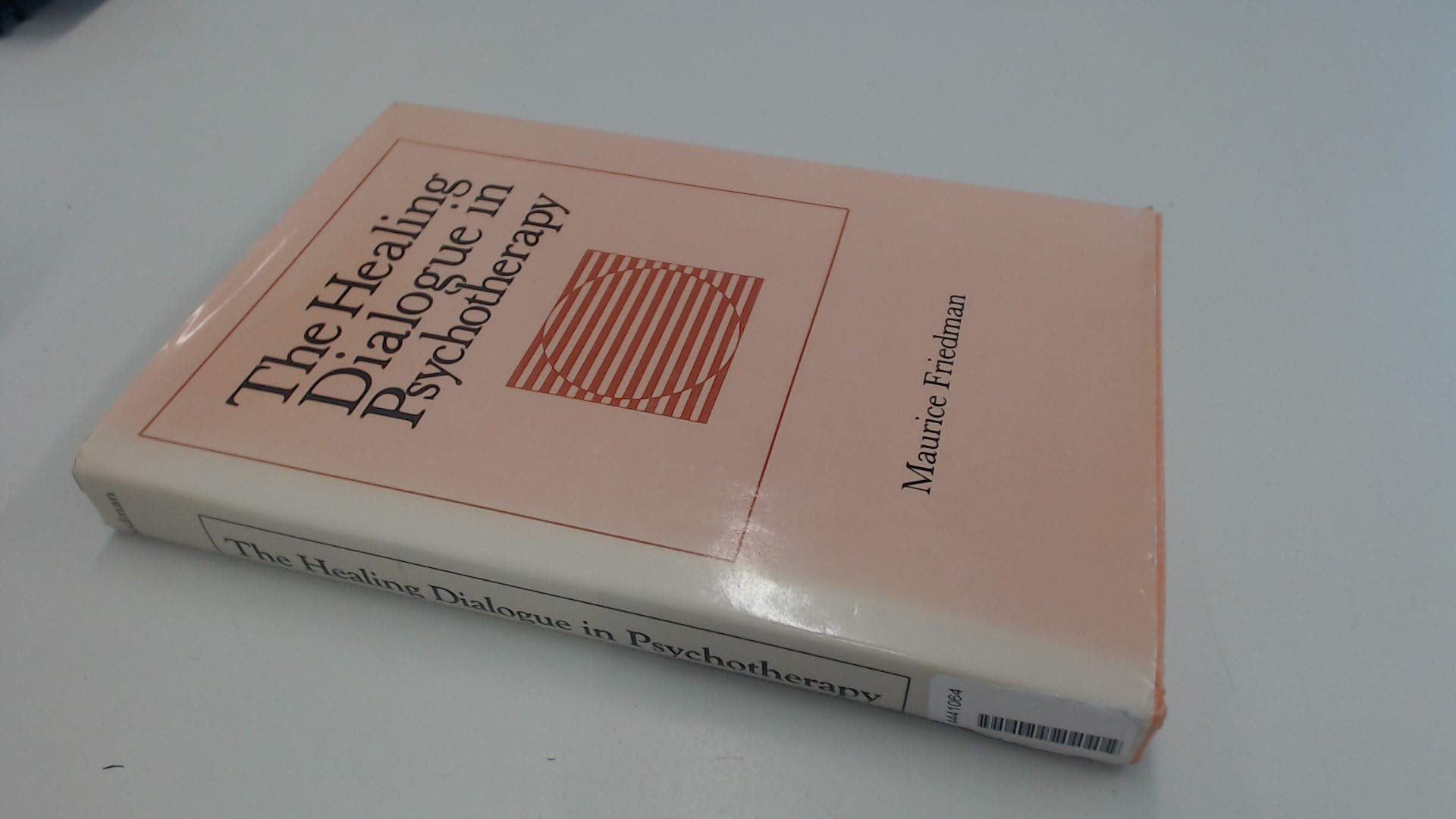 The Healing Dialogue in Psychotherapy,Used