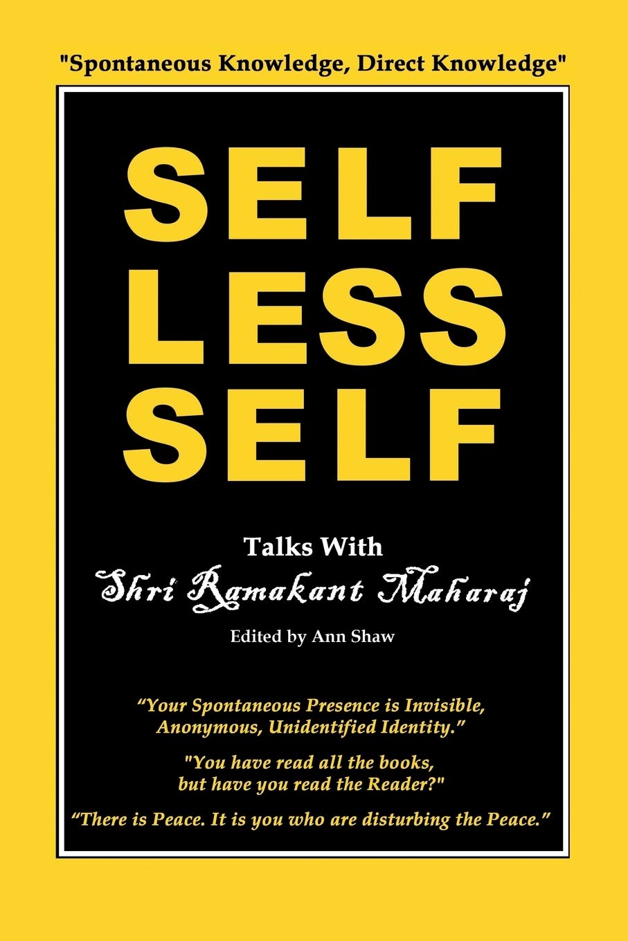 Selfless Self: Talks with Shri Ramakant Maharaj,Used