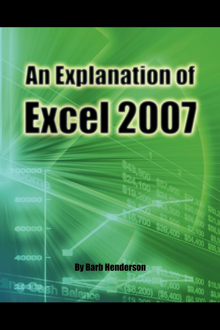 An Explanation of Excel 2007,Used