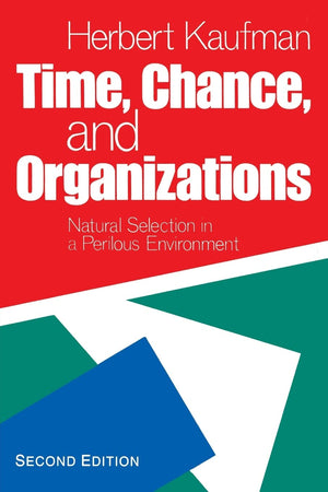 Time, Chance and Organizations: Natural Selection in a Perilous Environment, 2nd Edition,Used