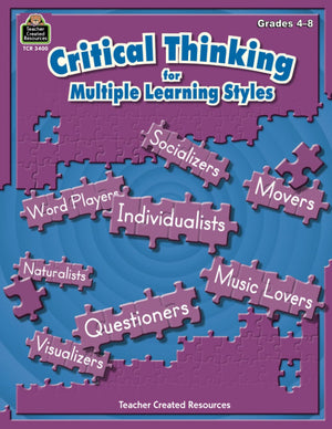 Critical Thinking for Multiple Learning Styles: Grades 48