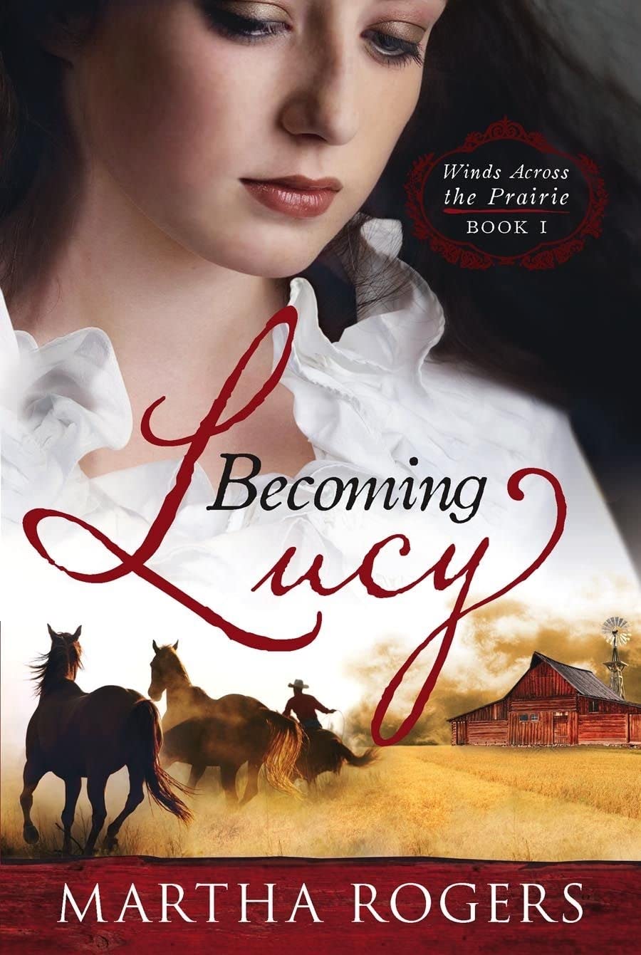 Becoming Lucy: Winds Across the Prairie Book 1,Used