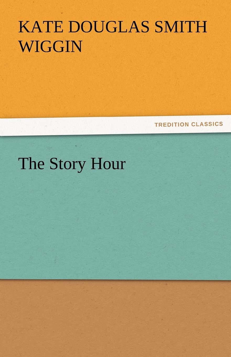 The Story Hour,Used