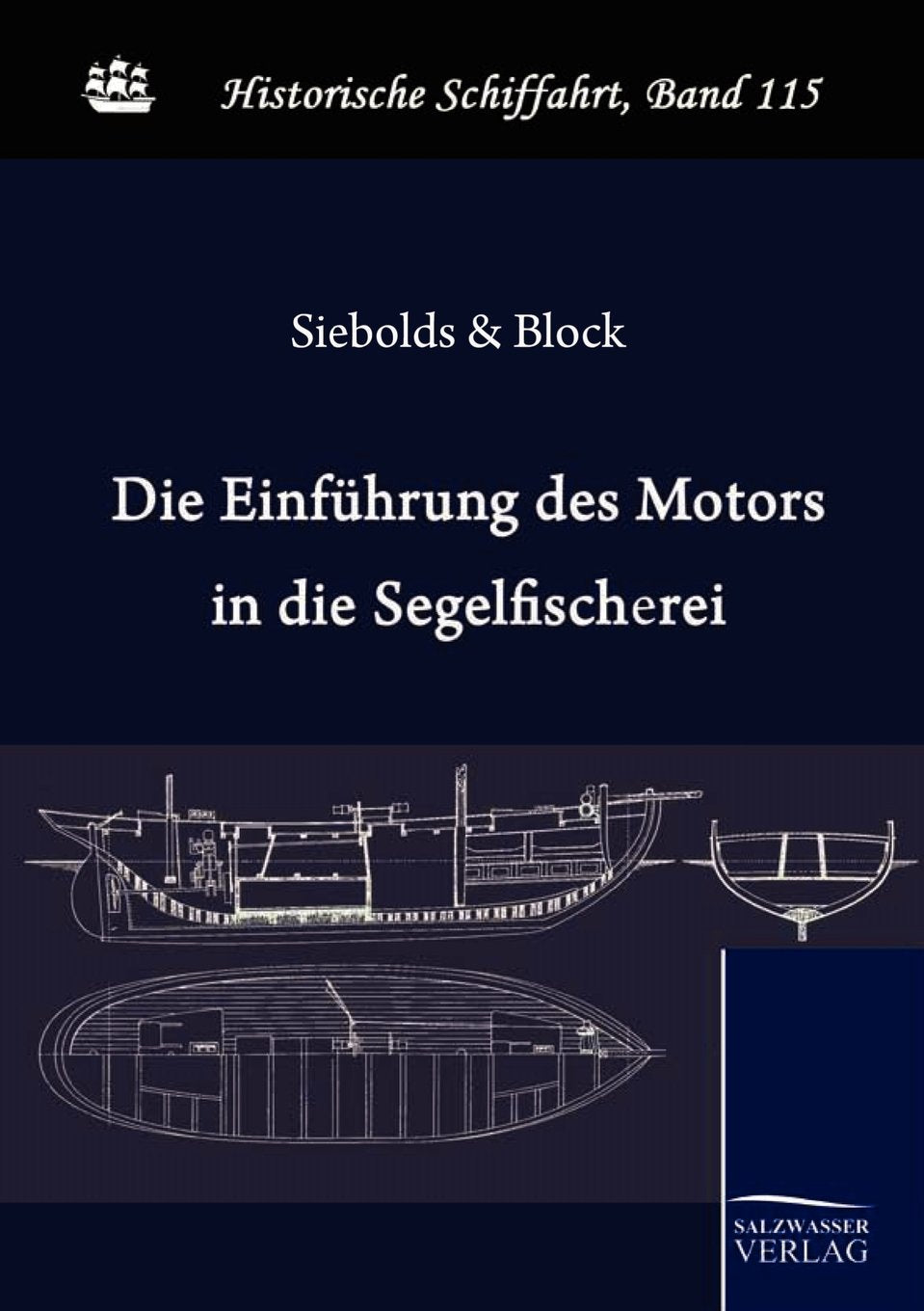 Die Einfhrung des Motors in die deutsche Segelfischerei (German Edition),Used