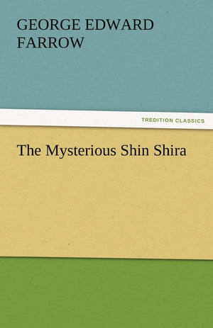 The Mysterious Shin Shira,Used