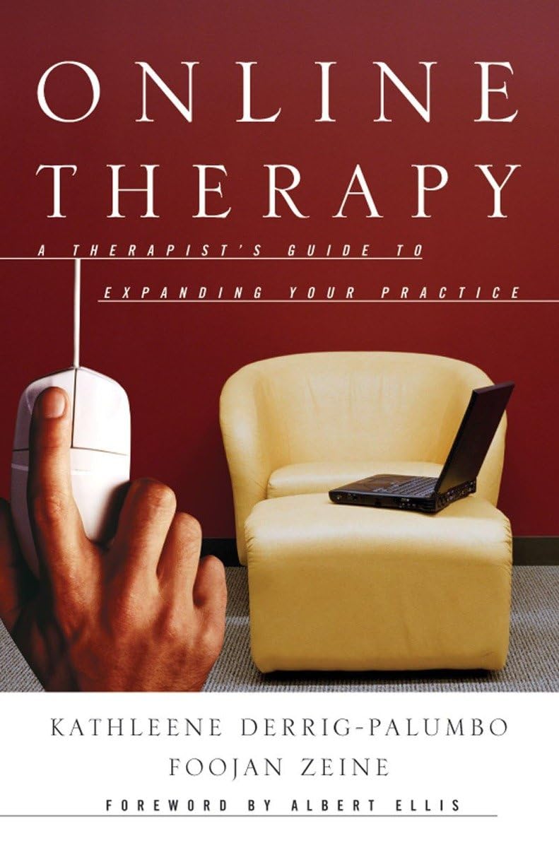 Online Therapy: A Therapist'S Guide To Expanding Your Practice (Norton Professional Books),New