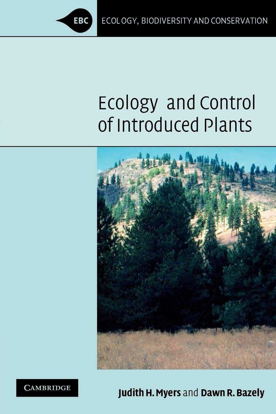 Ecology and Control of Introduced Plants (Ecology, Biodiversity and Conservation),Used