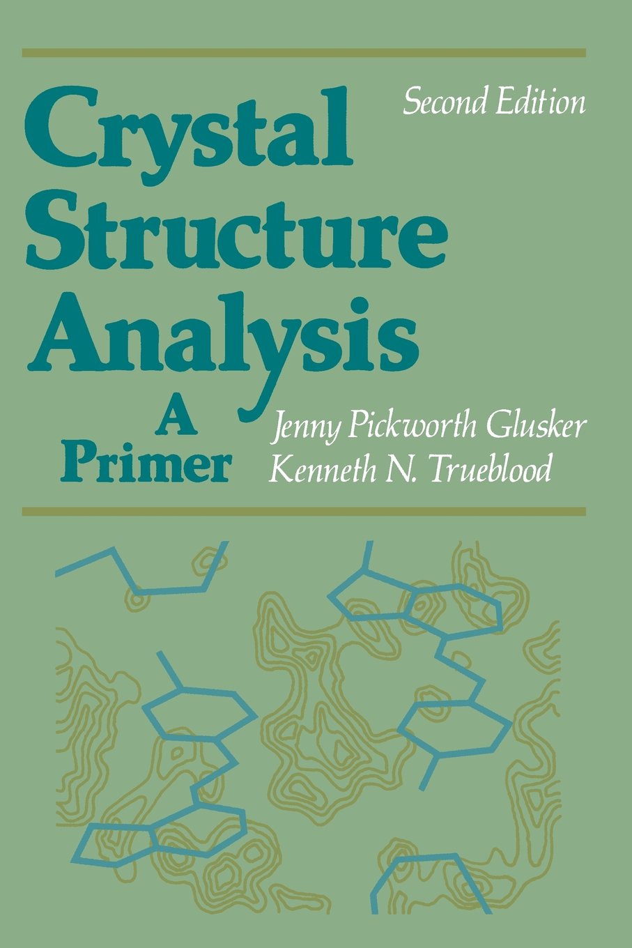Crystal Structure Analysis: A Primer,New