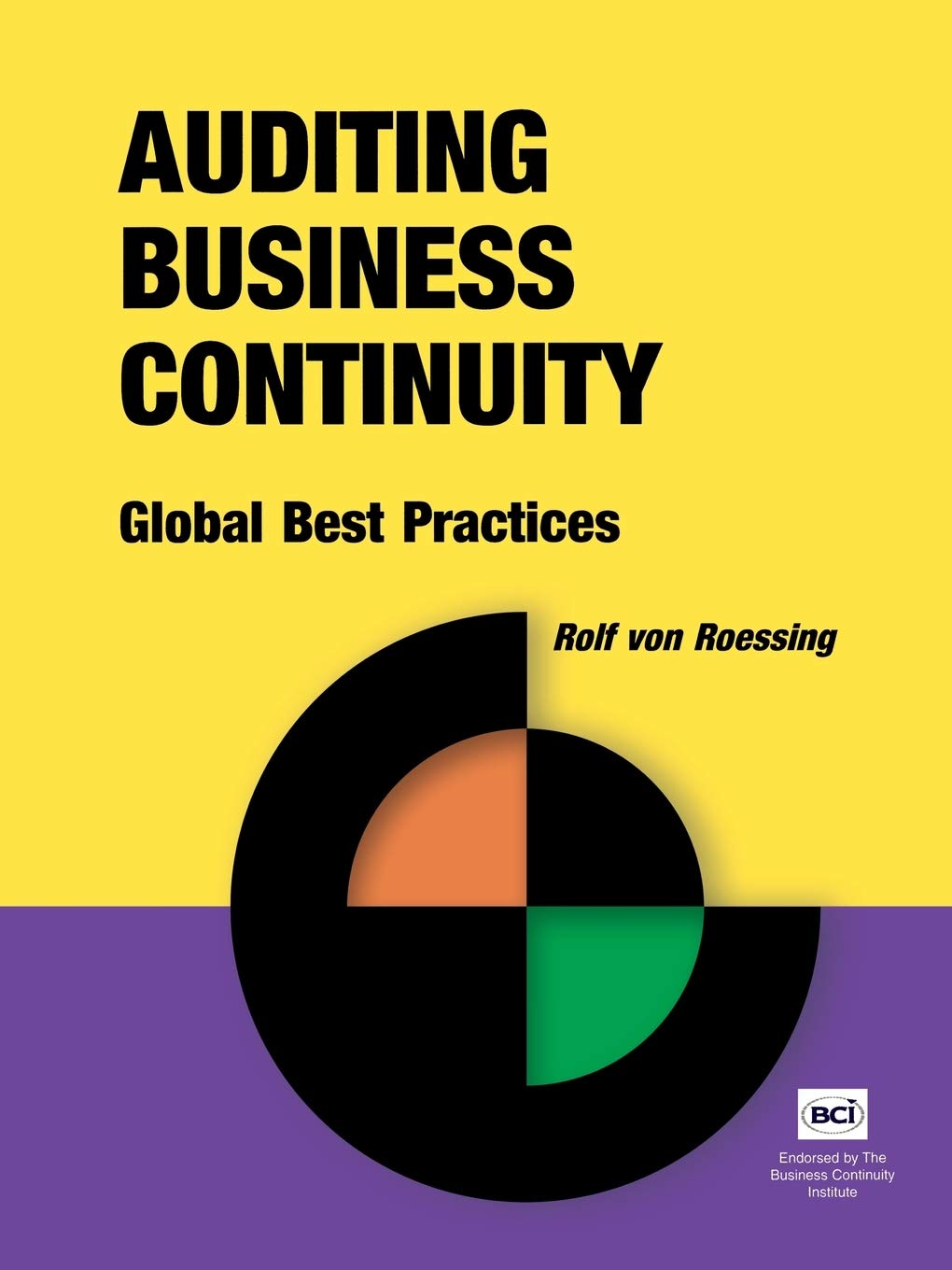 Auditing Business Continuity: Global Best Practices (Business Continuity Management),Used