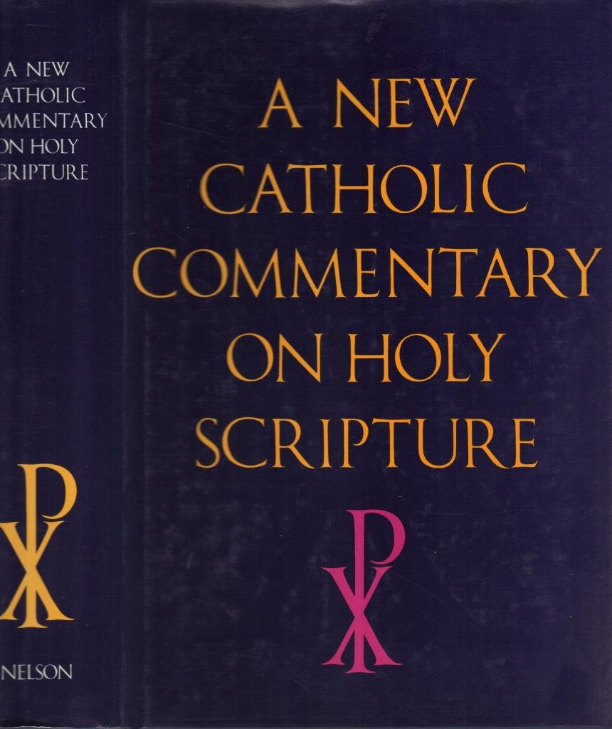 A New Catholic Commentary on Holy Scripture,Used