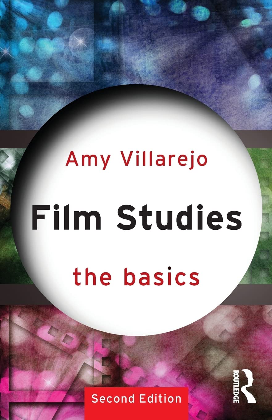 Film Studies: The Basics,New